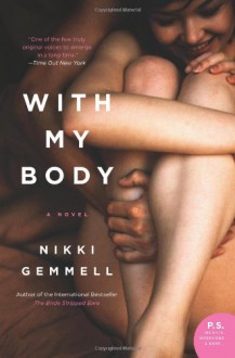 With My Body: A Novel (P.S.) - Nikki Gemmell