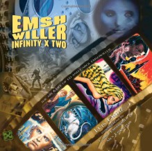 Emshwiller: Infinity x Two: The Art & Life of Ed & Carol Emshwiller - Luis Ortiz, Carol Emshwiller, Alex Eisenstein