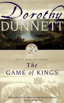 The Game of Kings - Dorothy Dunnett