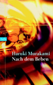 Nach dem Beben - Haruki Murakami, Ursula Gräfe