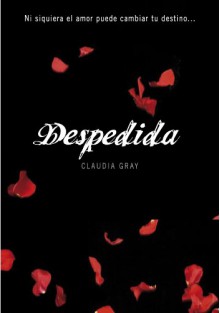 Despedida (Medianoche, #3) - Claudia Gray