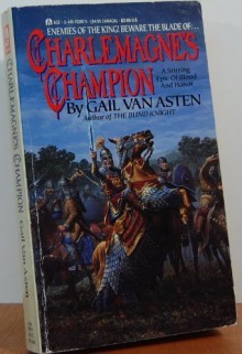 Charlemagne's Champion - Gail Van Asten