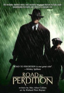 The Road to Perdition - Max Allan Collins, Richard Piers Rayner