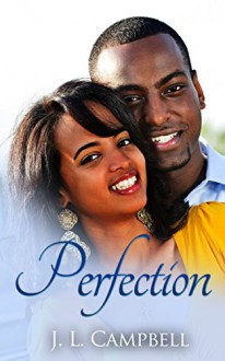 Perfection (Sisters-in-Love Book 1) - J. L. Campbell