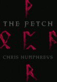 The Fetch - Chris Humphreys