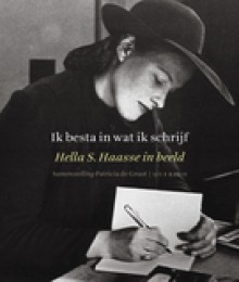 Ik besta in wat ik schrijf - Hella S. Haasse