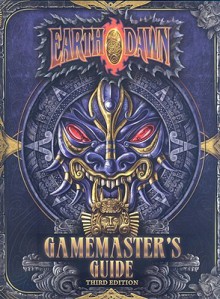 Earthdawn Gamemaster's Guide - Carsten Damm, James Flowers