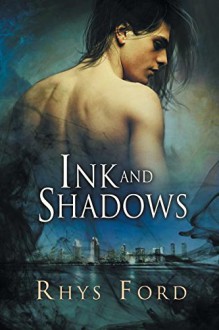 Ink and Shadows - Rhys Ford