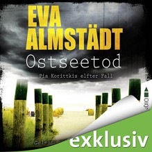 Ostseetod (Pia Korittki 11) - Eva Almstädt, Sabine Arnhold, Lübbe Audio