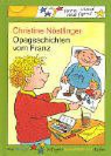 Opageschichten Vom Franz. ( Ab 6 J.) - Erhard Dietl