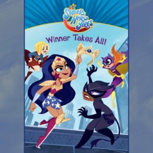 Winner Takes All! (DC Super Hero Girls) - Erica David