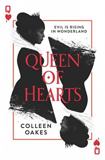 Queen of Hearts - Colleen Oakes