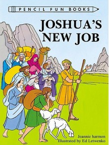 Joshua's New Job - Jeannie Harmon