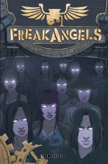 FreakAngels, Tome 1 - Warren Ellis, Paul Duffield, Kid Toussaint