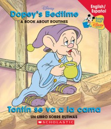 Disney Bil: Dopey's Bedtime / Tontin Se Va La Cama (Baby's First Disney Books (Bilingual-Spanish)) - Macarena Salas