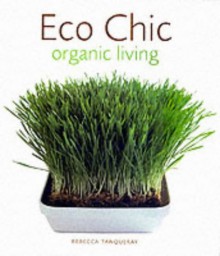 Eco Chic - Rebecca Tanqueray