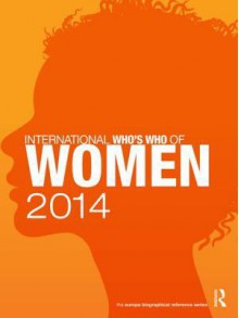 International Who's Who of Women 2014 - Europa Publications