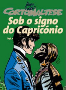 Sob o signo do capricórnio - Vol. 2 - Hugo Pratt