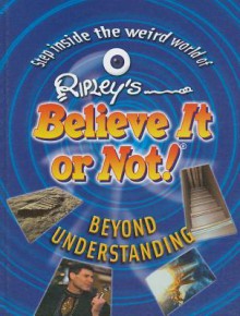 Beyond Understanding - Ripley Entertainment, Inc.