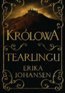 Królowa Tearlingu - Erika Johansen