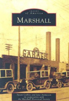 Marshall (MI) (Images of America) - Susan Collins, Jane Ammeson