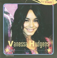 Vanessa Hudgens - Katherine Rawson, Nicole Pristash