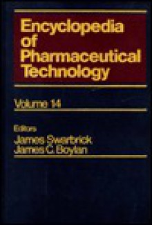 Encyclopedia Of Pharmaceutical Technology - James Swarbrick