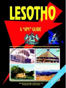 Lesotho a Spy Guide - USA International Business Publications, USA International Business Publications