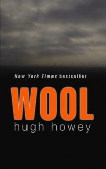 Wool - Hugh Howey