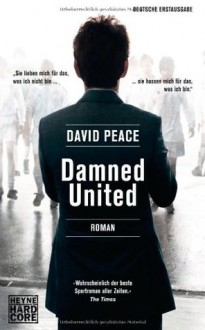 Damned United - David Peace, Thomas Lötz