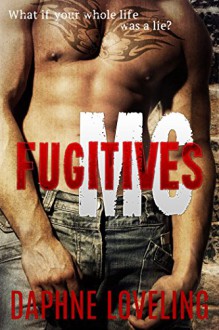 Fugitives MC (Motorcycle Club Erotic Romance) - Daphne Loveling