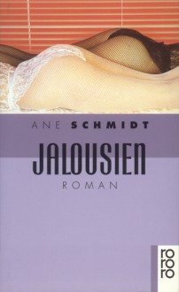 Jalousien - Ane Schmidt