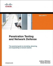 Penetration Testing and Network Defense - Andrew Whitaker