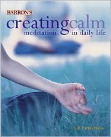 Creating Calm - Gill Farrer-Halls