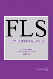 Psychoanalysis in French and Francophone Literature and Film - James Day