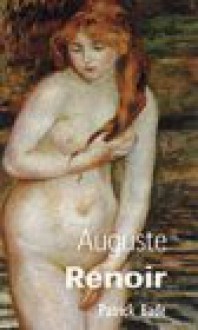 Auguste Renoir (Reveries) - Patrick Bade