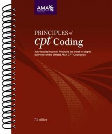 Principles of CPT Coding - AMA