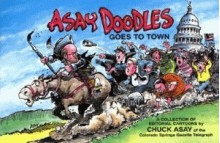 Asay Doodles Goes to Town - Chuck Asay, Dan Griswold