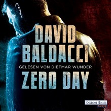 Zero Day (John Puller 1) - David Baldacci, Dietmar Wunder, Deutschland Random House Audio