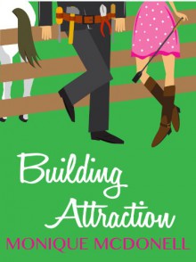 Building Attraction - Monique McDonell