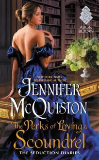 The Perks of Loving a Scoundrel - Jennifer McQuiston