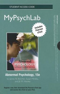 New Mypsychlab with Peason Etext -- Standalone Access Card -- For Abnormal Psychology - James N. Butcher