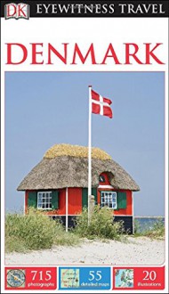 DK Eyewitness Travel Guide: Denmark - DK Publishing