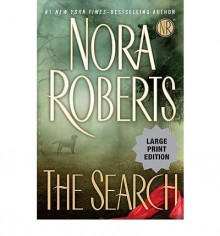 The Search (Large Print)[ THE SEARCH (LARGE PRINT) ] by Roberts, Nora (Author) Jul-06-10[ Paperback ] - Nora Roberts