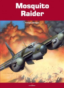 Mosquito Raider (Kroniki wojenne #3) - Tomasz Szlagor