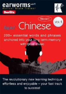 Earworms Chinese: 200+ Essential Words and Phrases Anchored into Your Long Term Memory With Great Music (Earworms: Musical Brain Trainer) - Berlitz Publishing Company, Berlitz Publishing Company