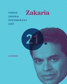 Postamerický svět - Fareed Zakaria