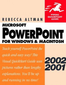 Microsoft Power Point 2002/2001 For Windows And Macintosh - Rebecca Bridges Altman