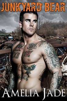 Junkyard Bear (A BBW Paranormal Shape Shifter Romance) (Bluff Bears Book 4) - Amelia Jade, Terra Wolf