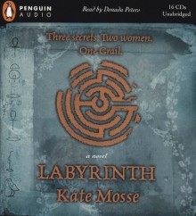 Labyrinth (Languedoc Trilogy, #1) - Kate Mosse, Donada Peters